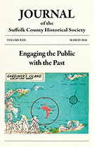 Journal of the Suffolk County Historical Society from 2016
