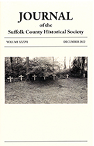 Journal of the Suffolk County Historical Society from 2022